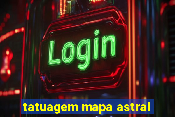 tatuagem mapa astral